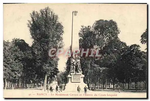 Ansichtskarte AK Nancy Le Monument Carnot et l'Entree du Cours Leopold