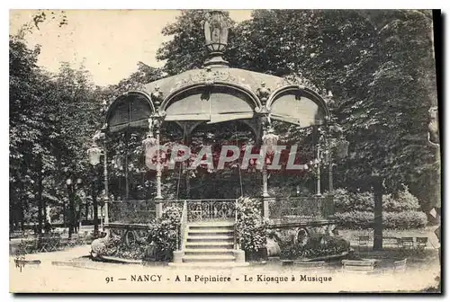 Cartes postales Nancy A la Pepiniere Le Kiosque a Musique