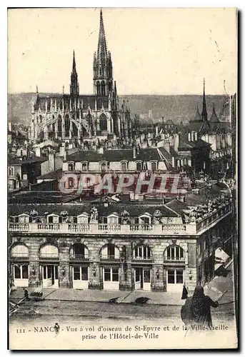 Cartes postales Nancy Vue a vol d'oiseau de St Epvre et de la Ville Vieille prise de l'Hotel de Ville