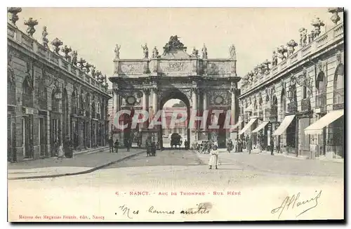 Cartes postales Nancy Arc de Triomphe Rue Here