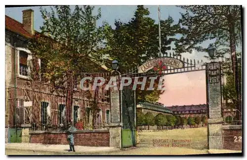 Cartes postales Belfort Territoire Caserne Militaria