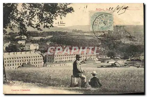 Cartes postales Belfort Caserne Friedrich Militaria