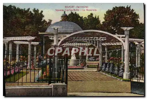 Cartes postales Belfort Territoire Square Carlos Bohn La Roseraie