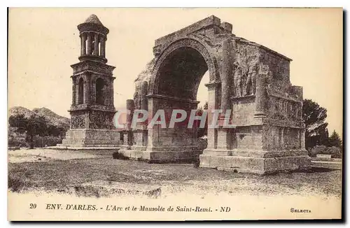 Cartes postales Env d'Arles L'Arc et le Mausolee de Saint Remi