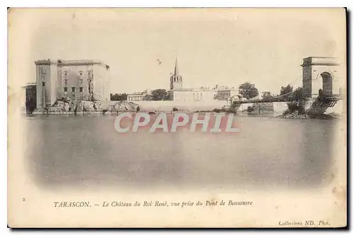 Ansichtskarte AK Tarascon Le Chateau du Roi Renee vue prise du Pont de Beaucaire