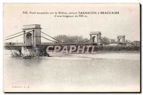 Cartes postales Pont suspendu sur le Rhone relient Tarascon a Beaucaire