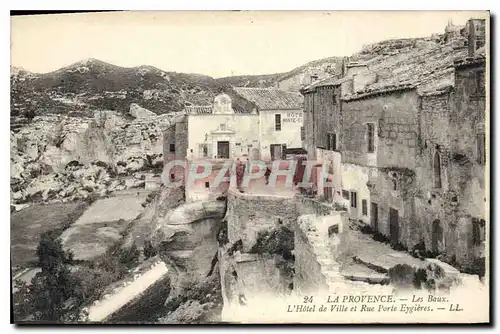 Ansichtskarte AK La Provence Les Baux L'Hotel de Ville et Rue Porte Eygieres