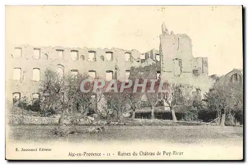 Cartes postales Aix en Provence Ruines du Chateau de Puy Ricar