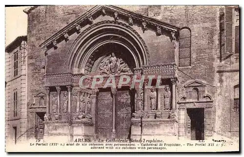 Cartes postales Arles La Cathedrale Saint Trophime