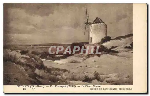 Cartes postales Decanis Ec Provencale Le Vieux Moulin