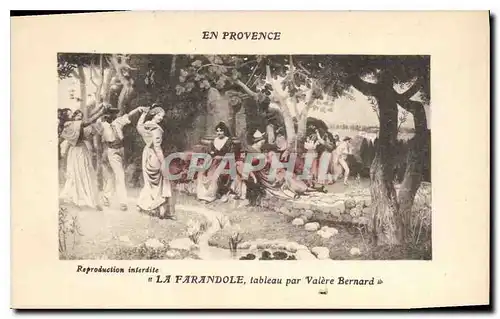 Ansichtskarte AK En Provence La Farandole tableau par Valere Bernard