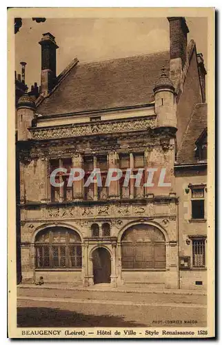 Cartes postales Beaugency Loiret Hotel de Ville Style Renaissance 1526