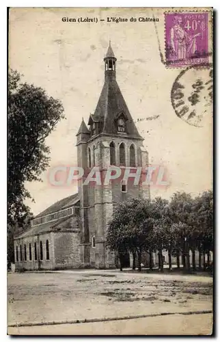 Ansichtskarte AK Gien Loiret L'Eglise du Chateau