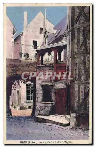 Cartes postales Gien Loiret Le Puits a deux etages