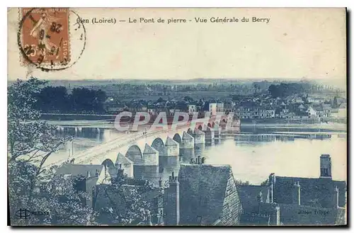 Ansichtskarte AK Gien Loiret Le Pont de pierre Vue Generale du Berry