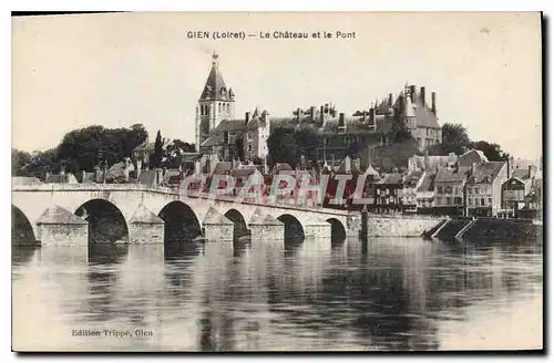 Ansichtskarte AK Gien Loiret Le Chateau et le Pont