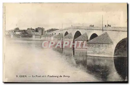 Cartes postales Gien Le Pont et le Faubourg du Berry