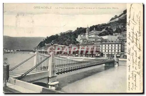 Ansichtskarte AK Grenoble Le Pont suspendu et le Couvent Ste Marie