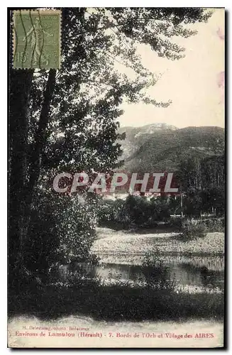 Ansichtskarte AK Environs de Lamalou Herault Bords de l'Orb et Village des Aires