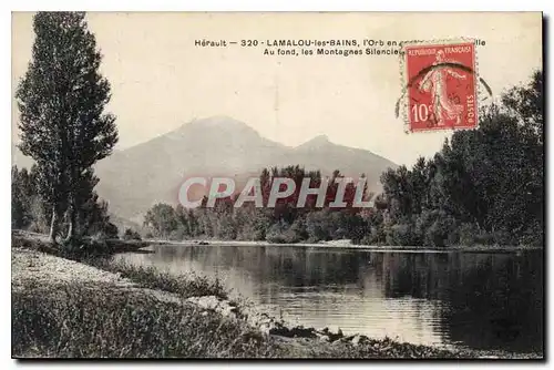 Cartes postales Herault Lamalou les Bains l'Orb en aval de la Passerelle Au fond les Montagnes Silencieuses
