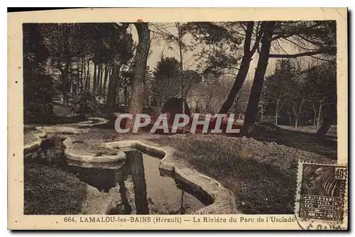 Ansichtskarte AK Lamalou les Bains Herault La Riviere du Parc de l'Usclade