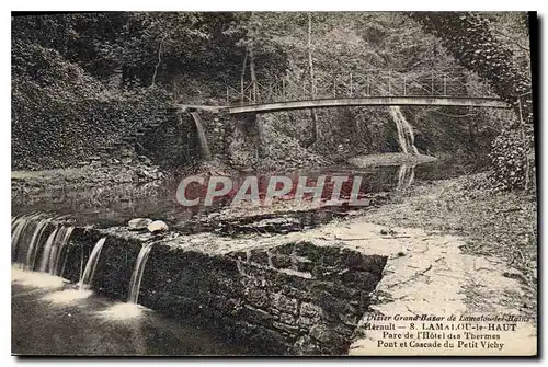 Cartes postales Herault Lamalou le Haut Parc de l'Hotel des Thermes Pont et Cascade du Petit Vichy