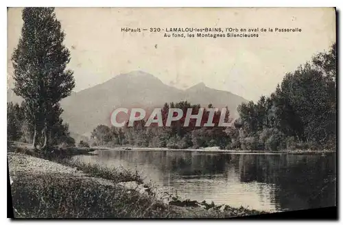 Ansichtskarte AK Herault Lamalou les Bains l'Orb en aval de la Passerelle Au fond les Montagnes Silencieuses