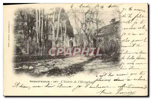 Cartes postales Roquefavour L'Entree de l'Hermitage