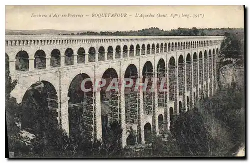 Cartes postales Environs d'Aix en Provence Roquefavour l'Aqueduc