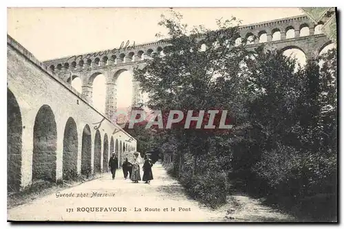 Cartes postales Roquefavour La Route et le Pont