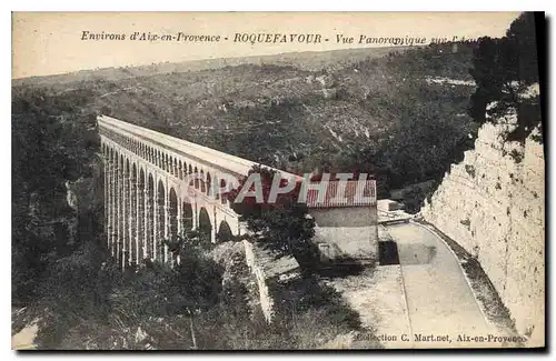 Cartes postales Environs d'Aix en Provence Roquefavour Vue panoramique sur l'Aqueduc