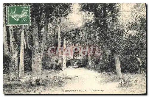 Cartes postales Roquefavour L'Entree de l'Hermitage