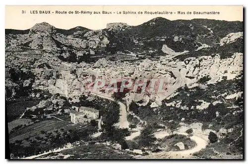 Ansichtskarte AK Les Baux Poute de St Remy aux Baux Le Sphinx de Roquetauliere Mas de Beaumaniere