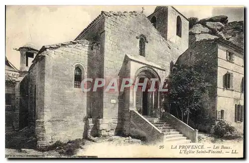 Ansichtskarte AK La Provence Les Baux l'Eglise Saint Vincent