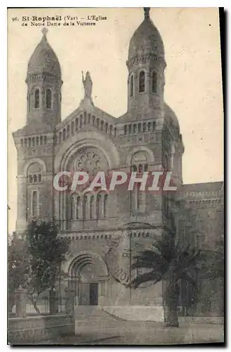 Cartes postales St Raphael Var L'Eglise de Notre Dame de la Victoire