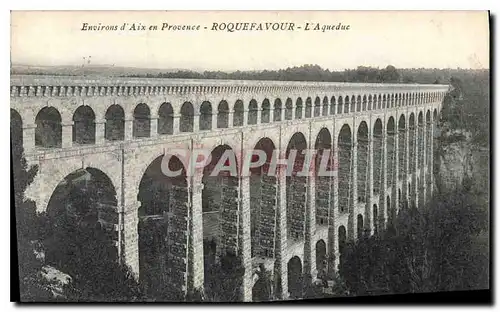 Cartes postales Environs d'Aix en Provence Roquefavour l'Aqueduc