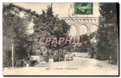 Cartes postales L'Arrivee a Roquefavour