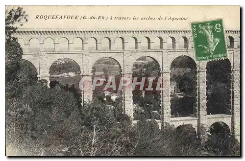 Cartes postales Roquefavour Bouches du Phone a travers les arches de l'Aqueduc