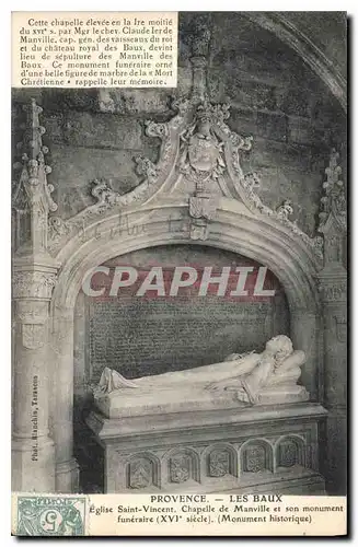 Ansichtskarte AK Provence Les Baux Eglise Saint Vincent Chapelle de Manville et son monument funeraire XVI siecle