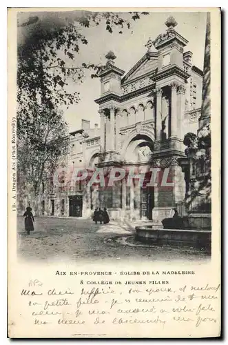 Cartes postales Aix en Provence Eglise de la Madeleine et college de jeunes filles