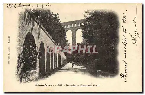 Cartes postales Roquefavour Depuis la Gare au Pont