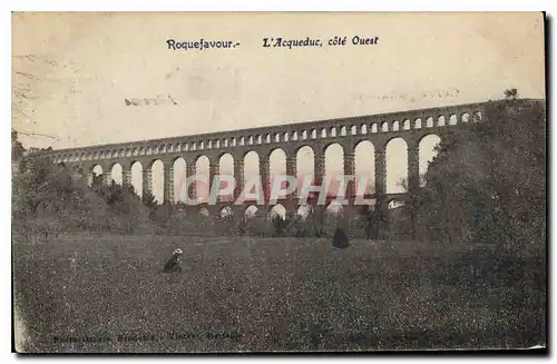 Ansichtskarte AK Roquefavour l'Aqueduc cote Ouest