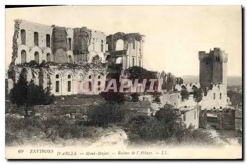 Cartes postales Environs D'Arles Mont Major Ruines de l'Abbaye