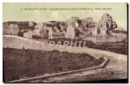 Ansichtskarte AK Les Baux Vue panoramique de l'ancien hopital et du chateau des Baux