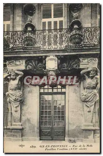 Cartes postales Aix en Provence rue de la Molle Pavillon Vendome XVII siecle