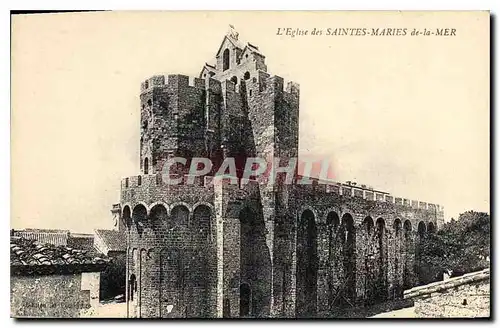 Cartes postales L'Eglise des Saintes Maries de la Mer