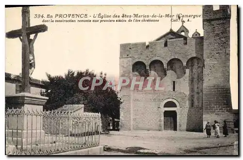 Ansichtskarte AK En Provence l'eglise des Stes Maries de la Mer Camargue dont la construction remonte aux premier