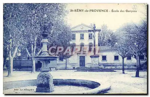 Cartes postales St Remy de Provence Ecole des Garcons