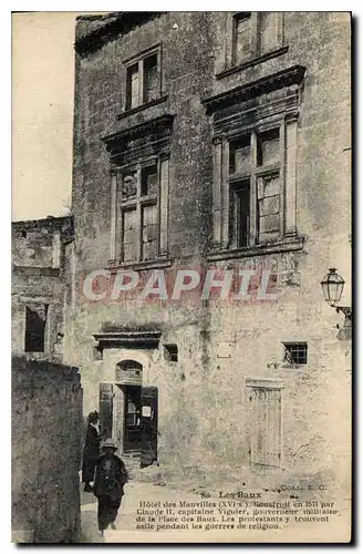 Cartes postales Les Baux hotel des Manvilles XVI construit en 1571 par Claude II capitaine Viguter