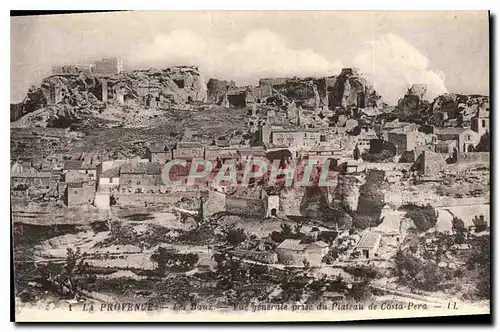 Ansichtskarte AK La Provence les Baux vue generale prise du plateau de Costa Pera